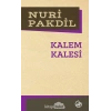 Kalem Kalesi. Nuri Pakdil   Edebiyat Dergisi