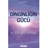 Dinginliğin Gücü Eckhart Tolle Akaşa