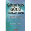 Şimdinin Gücü Uygulama Kitabı Akaşa