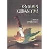 Ben Kimin Kurbanıyım - Emine Şenlikoğlu - Mektup