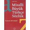 Misalli Büyük Türkçe Sözlük  İlhan Ayverdi Kubbealtı
