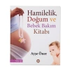 Hamilelik Doğum Ve Bebek Bakım Kitabı.  Klan