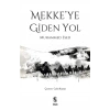 Mekkeye Giden Yol Muhammed Esed  İnsan