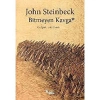 Bitmeyen Kavga. John Steinbeck   Sel
