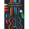 Sözcüklerin Bilinci   Elias Canetti   Selyayın