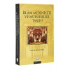 İslam Medeniyeti Ve Müesseleri Tarihi / Ziya Kazıcı.İfav