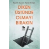Diken Üstünde Olmayı Bırakın Paul T.Mason İmge