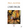 Cebi Delik / P.Auster Can Yay.