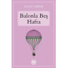 Balonla Beş Hafta        Jules Verne     Arkadaş