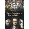 Dinsel Paradigma Ve Evrensel Gerçek  Cengiz Yalçın  Arkadaş