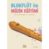 Blokflüt İle Müzik Eğitimi / A.İlik-S.Aydoğan Arkadaş Yay.