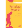 Kurtuluşa Koşanlar / İsmail Bilgin Erdem Yay.
