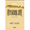Uygurlar 840 Tan Önce Ahmet Taşağıl Bilge Kültür