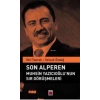 Son Alperen Muhsin Yazıcıoğlunun Sır Görüşmeleri Veli Toprak-Selçuk Özdağ