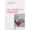Zor Kişiliklerle Yaşamak   Francosi Lelord  İletişim