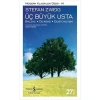 Üç Büyük Usta   S.Zweıg    İş Bankası