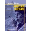 Kurtlar Sofrası-Atilla İlhan İş Bankası