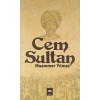 Cem Sultan  Muammer Yılmaz  Ötüken