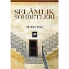Selâmlık Sohbetleri  Mithat Enç  Ötüken