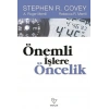 Önemli İşlere Öncelik Varlık - Stephan R. Covey - Varlıközel