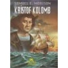 Kristof Kolomb - Samuel E. Morison - Altın Kitaplar