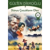 Dünya Çocuklarin Olsa - Gülten Dayioğlu -Altın