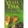 Yeşil Işık - Jules Verne - Altın Kitap