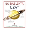 50 Başlıkta Uzay   Tübitak