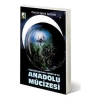 ANADOLU MUCİZESİ (İSL.İLİM SER) haluk nurbaki DAMLA