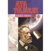 Aya Yolculuk. Jules Verne    Timaş