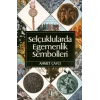Selçuklularda Egemenlik Sembolleri Ahmet Çaycı İz Yayıncılık