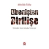 Direnişten Dirilişe. Abdullah Yildiz Pinar