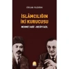 Islamciliğin Ilk Kurucusu.Mehmet Akif-Necip Fazil