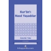 Kurani Nasil Yaşadilar ? A.Yildiz Pinar