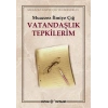 Vatandaşlık Tepkilerim. Muazzez İlmiye Çığ