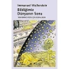 Bildiğimiz Dünyanın Sonu   Immanuel Wallerstein  Metis
