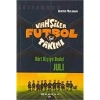 Vahşiler Futbol Takımı-4 Dört Kişiye Bedel Ciltsiz  Epsilon
