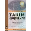 Takim Oluşturmak - Dr.Tamer Kaçaci̇Oğlu - Alfa