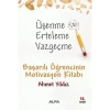 Üşenme Erteleme Vazgeçme Ahmet Yıldız Alfa Yayın