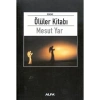 Ölüler Kitabı Mesut Yar Alfa