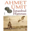 İstanbul Hatırası / Ahmet Ümit   Everest Yay.