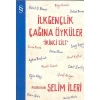 İlk Gençlik Çağına Öyküler  2    Selim İleri   Everest Yay.