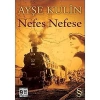 Nefes Nefese  Roman Boy Ayşe Kulin  Everest Yay.