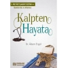 Kalpten Hayata Adem Ergül Erkam Yayınları