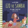 Ezo İle Samba Pijama Partisinde Masalperest