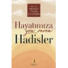 Hayatımıza Yön Veren Hadisler M.Yaşar Kandemir Tahlil Yayın