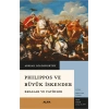Phılıppos Ve Büyük İskender Krallar Ve Fatihler Alfa Basım