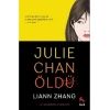 Julıe Chan Öldü Lıann Zhang Nora