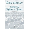 Türkiyede Toplum Ve Siyaset / Şerif Mardin İletişim