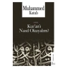 Kuranı Nasıl Okuyalım Muhammed kutub Risale Yayın